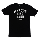 Black t-shirt with white text reading ’MARCUS KING BAND GREENVILLE SC EST 2013’’.